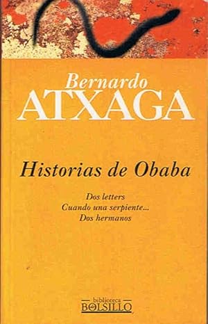 Imagen del vendedor de HISTORIAS DE OBABA. Dos letters * Cuando una serpiente + Dos hermanos a la venta por Librera Torren de Rueda