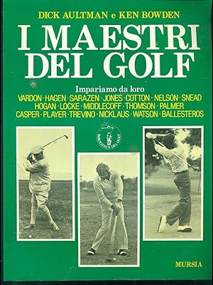 Seller image for I maestri del golf for sale by Librodifaccia