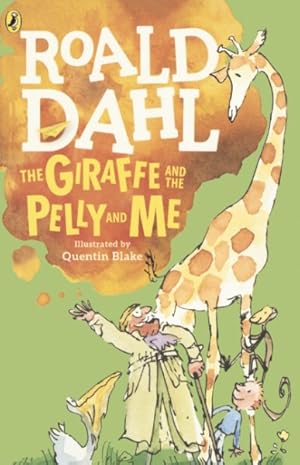 Imagen del vendedor de Giraffe and the Pelly and Me a la venta por GreatBookPrices