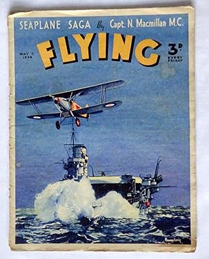 Flying. Vol 1, No.6. 7th May 1938. Weekly Magazine. The War in Spain - interesting Editorial by J...