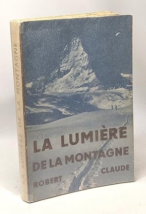 Seller image for La lumire de la montagne for sale by crealivres