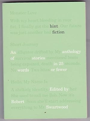 Seller image for Hint Fiction: An Anthology of Stories in 25 Words or Fewer for sale by Kultgut