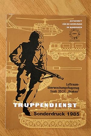 Seller image for Truppendienst Sonderdruck 1985 (Luftraumberwachungsflugzeug Saab 35OE "Draken") Zeitschrift fr die Ausbildung im Bundesheer for sale by AMSELBEIN - Antiquariat und Neubuch