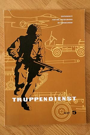 Seller image for Truppendienst 5 - 1977 Zeitschrift fr die Ausbildung im Bundesheer for sale by AMSELBEIN - Antiquariat und Neubuch