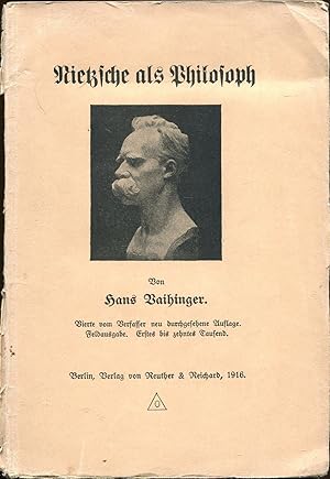 Bild des Verkufers fr Nietzsche als Philosoph. Vierte vom Verfasser neu durchgesehene Auflage. Feldausgabe zum Verkauf von Antikvariat Valentinska