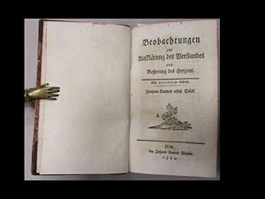 Beobachtungen zur Aufklärung des Verstandes und Besserung des Herzens. Eine periodische Schrift. ...