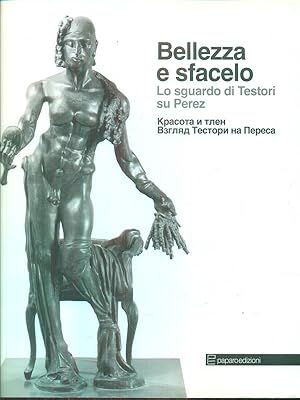 Immagine del venditore per Bellezza e sfacelo venduto da Librodifaccia