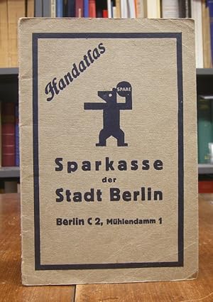 Handaltlas der Sparkasse der Stadt Berlin. 33 Seiten mit Karten.