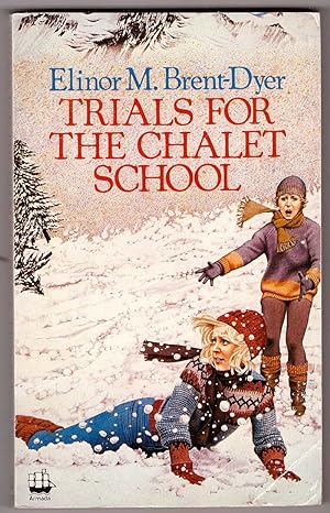Seller image for Trials For The Chalet School for sale by HAUNTED BOOKSHOP P.B.F.A.