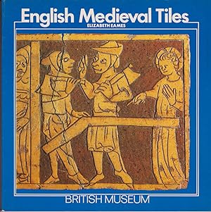 Seller image for English Medieval Tiles for sale by timkcbooks (Member of Booksellers Association)