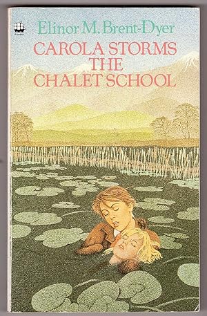 Seller image for Carola Storms The Chalet School for sale by HAUNTED BOOKSHOP P.B.F.A.