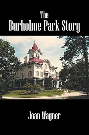 Immagine del venditore per The Burholme Park Story venduto da GreatBookPrices