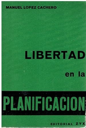 Imagen del vendedor de Libertad en la planificacin a la venta por Librera Dilogo