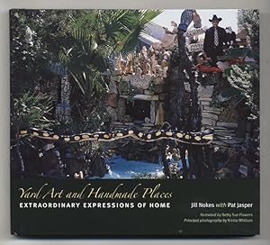 Seller image for Yard Art and Handmade Places: Extraordinary Expressions of Home for sale by The Old Print Shop, Inc.