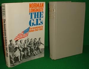 THE G.I.'S The Americans in Britain 1942-1945 (SIGNED COPY)