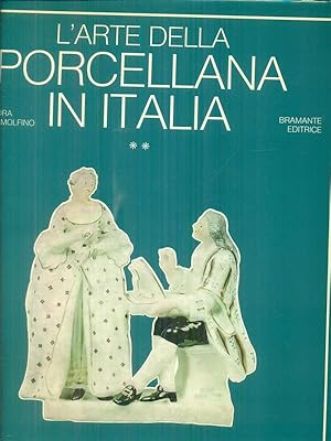 Bild des Verkufers fr L'arte della porcellana in Italia ** zum Verkauf von Librodifaccia