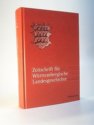 Zeitschrift für Württembergische Landesgeschichte. Herausgegeben von der Kommission für geschicht...