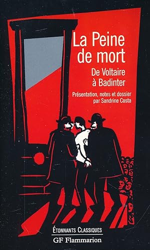 Bild des Verkufers fr La Peine de mort. De Voltaire  Badinter zum Verkauf von LIBRAIRIE GIL-ARTGIL SARL