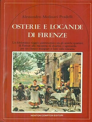 Bild des Verkufers fr Osterie e locande di Firenze zum Verkauf von Librodifaccia