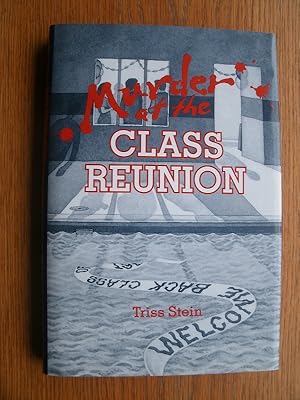 Image du vendeur pour Murder at the Class Reunion mis en vente par Scene of the Crime, ABAC, IOBA