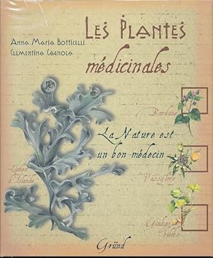 Bild des Verkufers fr Les plantes mdicinales. La nature est un bon mdecin zum Verkauf von LIBRAIRIE GIL-ARTGIL SARL