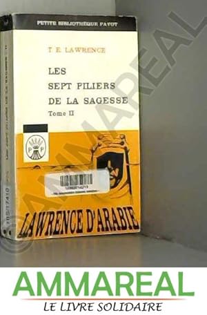 Seller image for Les sept piliers de la sagesse Tome II Livres V - X for sale by Ammareal