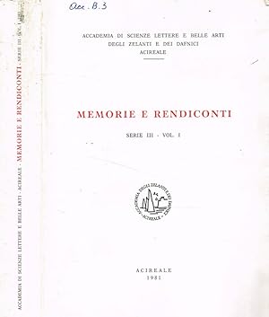 Imagen del vendedor de Accademia di scienze lettere e belle arti degli zelanti e dei dafnici. Memorie e rendiconti serie III- vol.I, 1981 a la venta por Biblioteca di Babele