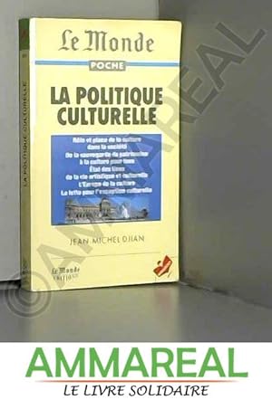 Bild des Verkufers fr La politique culturelle zum Verkauf von Ammareal