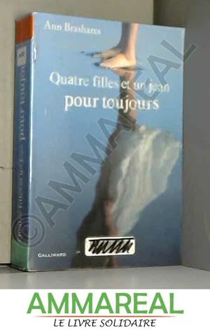 Seller image for Quatre filles et un jean, V:Quatre filles et un jean pour toujours for sale by Ammareal