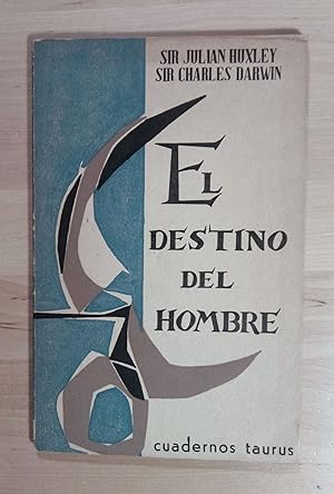 Image du vendeur pour El destino del hombre mis en vente par Llibres Bombeta