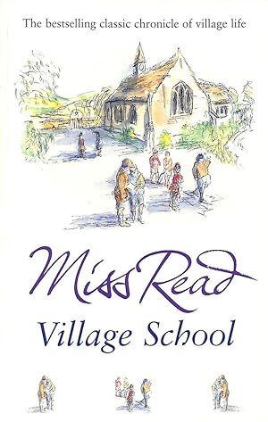 Seller image for Village School (Fairacre 1): The first novel in the Fairacre series for sale by M Godding Books Ltd
