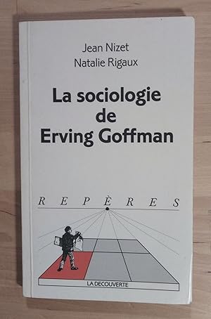Bild des Verkufers fr La sociologie de Erving Goffman zum Verkauf von Llibres Bombeta