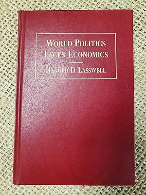 World Politics Faces Economics