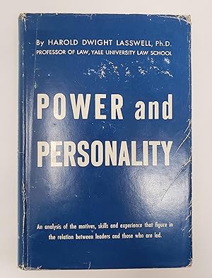 Power and Personality: An Analysis of the motives, skills and experience that figure in the relat...