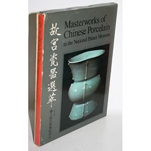 Seller image for MASTERWORKS OF CHINESE PORCELAIN IN THE NATIONAL PALACE MUSEUM for sale by Librera Salamb