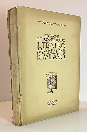 Imagen del vendedor de Il Teatro Manzoni di Milano. Cronache di un grande teatro a la venta por FABRISLIBRIS