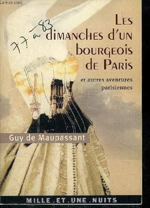 Bild des Verkufers fr Les dimanches d'un bourgeois  Paris et autres aventures parisiennes zum Verkauf von Le-Livre