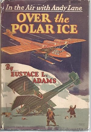 Seller image for Over the Polar Ice for sale by The Book Junction