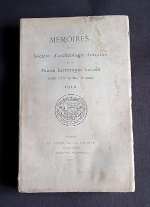 Mémoires de la société d'archéologie Lorraine et du musée historique lorrain 1912