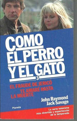 Imagen del vendedor de COMO EL PERRO Y EL GATO 3 a la venta por ALZOFORA LIBROS