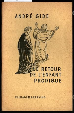 Le Retour de l`enfant prodigue. André Gide. Hrsg.: H. Eberhardt / Velhagen & Klasings französisch...