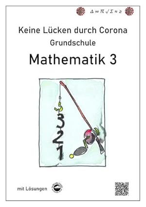 Bild des Verkufers fr Keine Lcken durch Corona - Mathematik 3 (Grundschule) zum Verkauf von Versandbuchhandlung Kisch & Co.