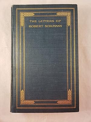 Imagen del vendedor de The Letters of Robert Schumann a la venta por WellRead Books A.B.A.A.