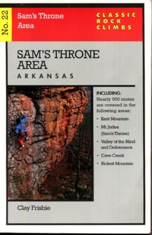 Bild des Verkufers fr Classic Rock Climbs No. 22: Sam's Throne, Arkansas zum Verkauf von Turgid Tomes