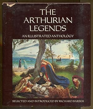 Bild des Verkufers fr The Arthurian Legends: An Illustrated Anthology zum Verkauf von Dearly Departed Books