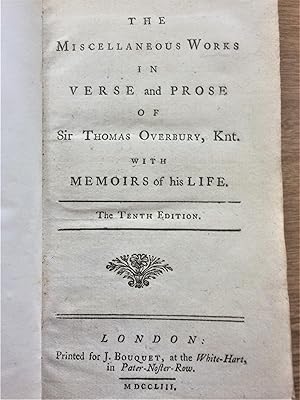 Bild des Verkufers fr THE MISCELLANEOUS WORKS IN VERSE AND PROSE OF. Sir THOMAS OVERBURY, Knt. With Memoirs of His Life zum Verkauf von Douglas Books