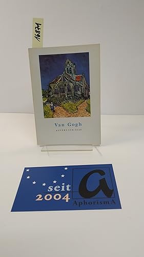 Bild des Verkufers fr Van Gogh. Auvers-sur-Oise. zum Verkauf von AphorismA gGmbH