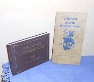 Leipziger Markt Spectaculum + Leipzig um die Jahrhundertwende: Zeichnungen und Aquarelle von Hein...