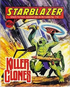Bild des Verkufers fr Starblazer #74: Killer Clones zum Verkauf von bbs