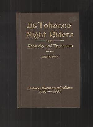 The Tobacco Night Riders of Kentucky and Tennessee, 1905-1909